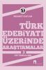 Türk Edebiyatı Üzerinde Araştırmalar 3 –Tip Tahlilleri-Türk Edebiyatında Tipler–
